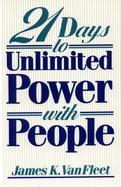 21 Days to Unlimited Power with People cover