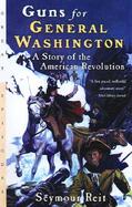 Guns for General Washington A Story of the American Revolution cover