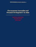 Chromosome Anomalies and Prenatal Development: An Atlas cover