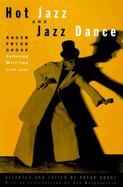 Hot Jazz and Jazz Dance: The Collected Writings of Roger Pryor Dodge cover