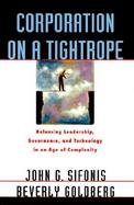 Corporation on a Tightrope Balancing Leadership, Governance, and Technology in an Age of Complexity cover