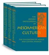 The Oxford Encyclopedia of Mesoamerican Cultures The Civilizations of Mexico and Central America cover