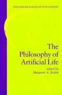 The Philosophy of Artificial Life cover