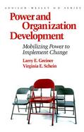 Power and Organization Development Mobilizing Power to Implement Change cover