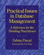 Practical Issues in Database Management A Refernce for the Thinking Practitioner cover