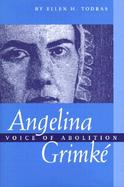 Angelina Grimke Voice of Abolition cover