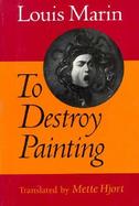 To Destroy Painting cover