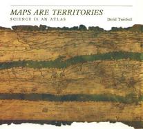 Maps Are Territories Science Is an Atlas  A Portfolio of Exhibits cover