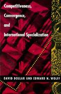Competitiveness, Convergence, and International Specialization cover