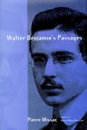 Walter Benjamin's Passages cover