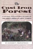 The Cast Iron Forest A Natural and Cultural History of the North American Cross Timbers cover