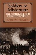 Soldiers of Misfortune The Somervell and Mier Expeditions cover