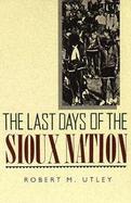 The Last Days of the Sioux Nation cover