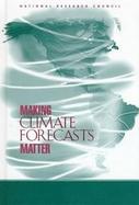 Making Climate Forecasts Matter cover