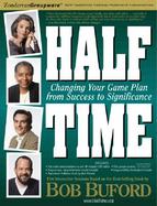 Halftime Changing Your Life Plan From Success To Significance cover