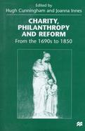Charity, Philanthropy and Reform: From the 1690's to 1850 cover