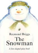 The Snowman Shaped Board Book cover