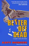 Better Off Dead cover