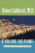 If You Love This Planet A Plan to Heal the Earth cover