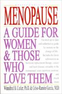Menopause A Guide for Women and Those Who Love Them cover