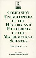 Companion Encyclopedia of the History and Philosophy of the Mathematical Sciences cover