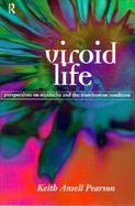 Viroid Life Perspectives on Nietzsche and the Transhuman Condition cover