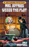 Mrs. Jeffries Weeds the Plot cover