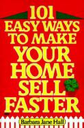 101 Easy Ways to Make Your Home Sell Faster cover