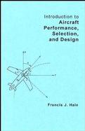 Introduction to Aircraft Performance, Selection, and Design cover