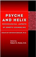 Psyche and Helix Psychological Aspects of Genetic Counseling cover