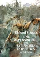 Eine Alpensinfonie and Symphonia Domestica in Full Score cover