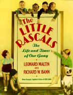 Little Rascals The Life and Times of Our Gang cover