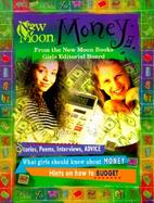 Money: How to Get It, Spend It, and Save It cover