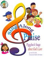 Sing-Along Praise Piggyback Songs About God's Love cover