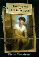 The Orphan of Ellis Island A Time-Travel Adventure cover