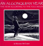 An Algonquian Year The Year According to the Full Moon cover
