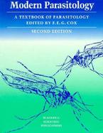 Modern Parasitology: A Textbook of Parasitology, 2nd Edition cover