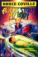 Aliens Stole My Body cover