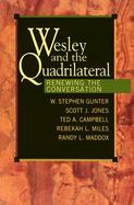 Wesley and the Quadrilateral Renewing the Conversation cover