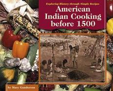 American Indian Cooking Before 1500 cover