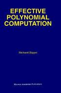 Effective Polynomial Computation cover