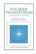 Fourier Transforms An Introduction for Engineers cover