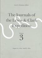 The Journals of the Lewis and Clark Expedition August 25, 1804-April 6, 1805 (volume3) cover