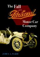 The Fall of the Packard Motor Car Company cover