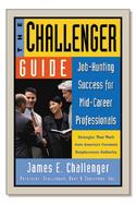 The Challenger Guide Job-Hunting Success for Mid-Career Professionals cover