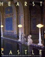 Hearst Castle The Biography of a Country House cover