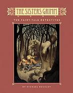 Sisters Grimm, The: The Fairy-Tale Detectives - #1 cover