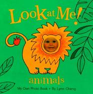 Look at Me! Animals My Own Photo Book cover