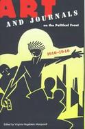 Art and Journals on the Political Front, 1910-1940 cover