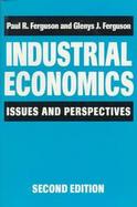 Industrial Economics Issues and Perspectives cover
